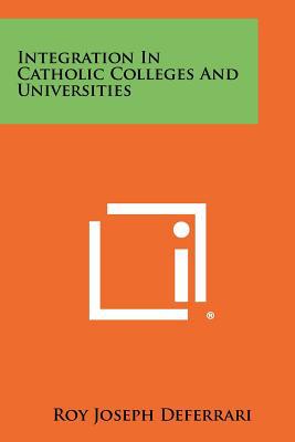 Integration in Catholic Colleges and Universities magazine reviews
