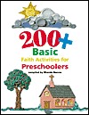 200+ Basic Faith Activities for Preschoolers magazine reviews