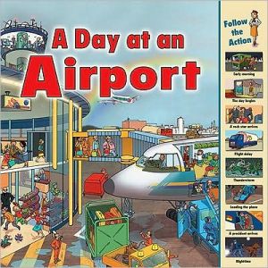 A Day at an Airport book written by Sarah Harrison