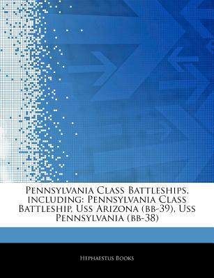 Articles on Pennsylvania Class Battleships, Including magazine reviews