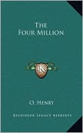 The Four Million book written by O. Henry
