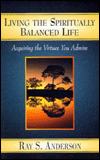 Living the Spiritually Balanced Life magazine reviews