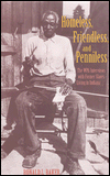 Homeless, Friendless, and Penniless: The WPA Interviews with Former Slaves Living in Indiana book written by Ronald L. Baker