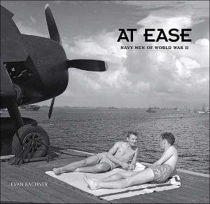 At Ease: Navy Men of World War II book written by Evan Bachner