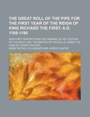The Great Roll of the Pipe for the First Year of the Reign of King Richard the First, A.D. 1189-1190 magazine reviews