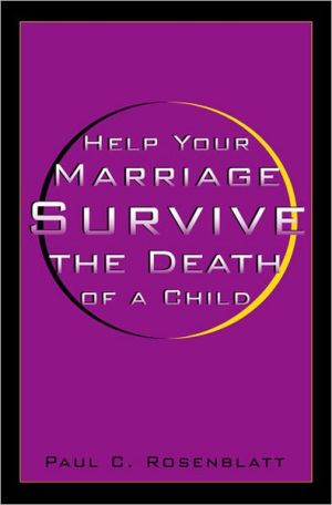 Help Your Marriage Survive the Death of a Child magazine reviews