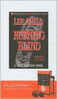 Running Blind (Jack Reacher Series #4) book written by Lee Child