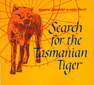 Search for the Tasmanian Tiger magazine reviews