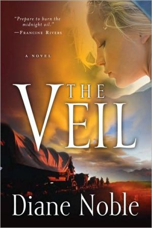 The Veil book written by Diane Noble