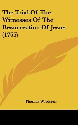 The Trial of the Witnesses of the Resurrection of Jesus magazine reviews