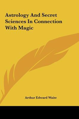 Astrology & Secret Sciences in Connection with Magic Astrology & Secret Sciences in Connection with  magazine reviews