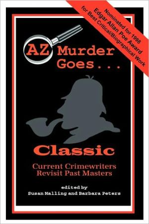 AZ Murder Goes...Classic book written by Laurie R King