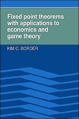 Fixed Point Theorems with Applications to Economics and Game Theory magazine reviews