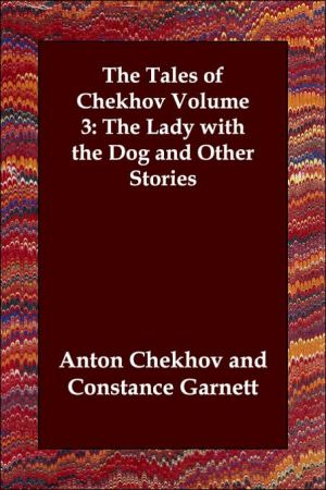 The Tales Of Chekhov Volume 3 book written by Anton Chekhov