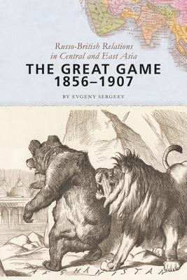 The Great Game, 1856-1907 magazine reviews