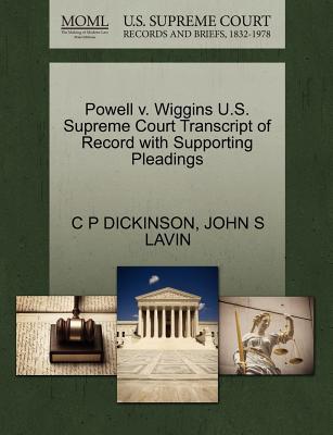 Powell V. Wiggins U.S. Supreme Court Transcript of Record with Supporting Pleadings magazine reviews