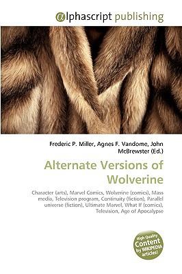 Alternate Versions of Wolverine magazine reviews