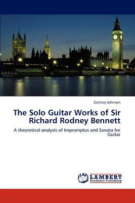 The Solo Guitar Works of Sir Richard Rodney Bennett magazine reviews