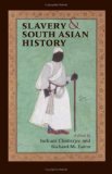 Slavery and South Asian History magazine reviews