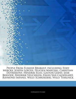 Articles on People from Flemish Brabant, Including, , Articles on People from Flemish Brabant, Including