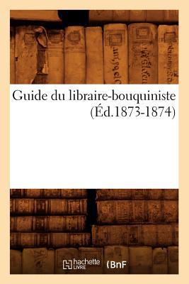 Guide Du Libraire-Bouquiniste magazine reviews