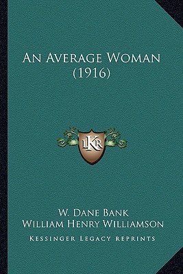 An Average Woman (1916) magazine reviews