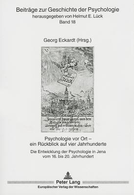 Psychologie Vor Ort - Ein Ruckblick Auf Vier Jahrhunderte magazine reviews