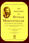 Biography of Ottmar Mergenthaler magazine reviews