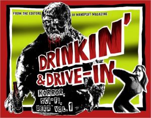 Drinkin' & Drive-In magazine reviews