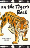 On the Tiger's Back book written by Bernard E. Grady
