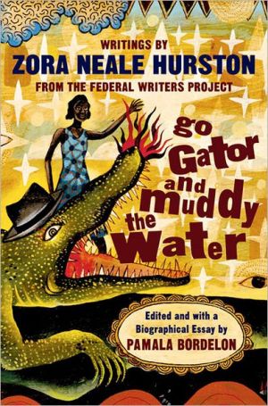 Go Gator And Muddy The Water book written by Zora Neale Hurston