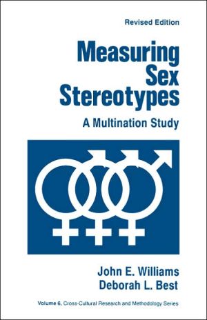 Measuring Sex Stereotypes: A Multination Study book written by John E. Williams