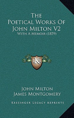The Poetical Works of John Milton V2 magazine reviews