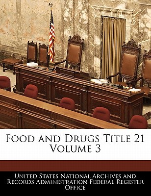 Food and Drugs Title 21 Volume 3 magazine reviews