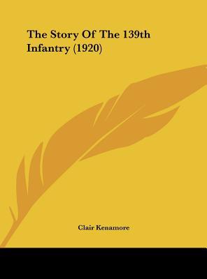 The Story of the 139th Infantry magazine reviews
