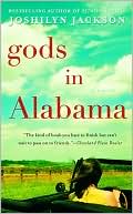 Gods in Alabama book written by Joshilyn Jackson