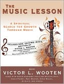 The Music Lesson: A Spiritual Search for Growth Through Music book written by Victor L. Wooten