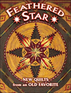 Feathered Star New Quilts from an Old Favorite written by Barbara Smith
