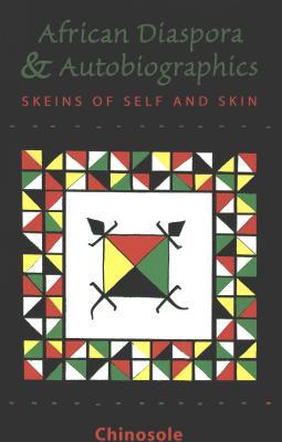 The African diaspora & autobiographics book written by Chinosole