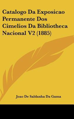 Catalogo Da Exposicao Permanente DOS Cimelios Da Bibliotheca Nacional V2 magazine reviews