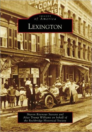 Lexington, Virginia (Images of America Series) book written by Sharon Ritenour Stevens