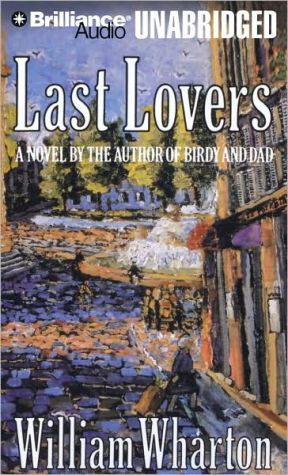 Last Lovers book written by William Wharton