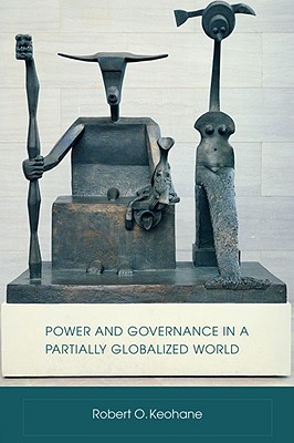 Power and governance in a partially globalized world magazine reviews