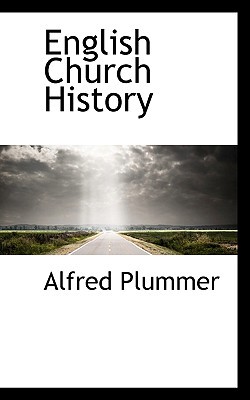 English Church History book written by Alfred Plummer