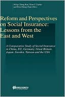 Reform And Perspectives On Social Insurance book written by Ming-Cheng Kuo