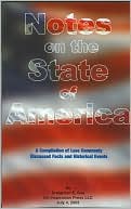 Notes on the State of America: A Compilation of Less Commonly Discussed Facts and Historical Events book written by Craighton E. Gee