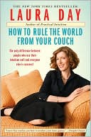 How to Rule the World from Your Couch written by Laura Day