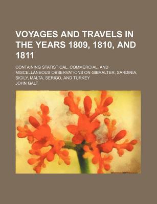 Voyages and Travels in the Years 1809, 1810, and 1811 magazine reviews