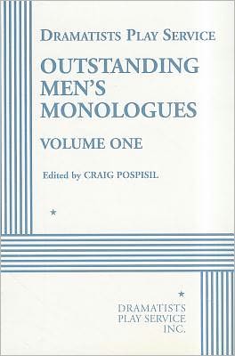 Outstanding Men's Monologues 2001-2002, Editor Craig Pospisil has drawn exclusively from Dramatists Play Service publications to compile this collection, which features over fifty monologues. You will find an enormous range of voices and subject matter, characters from their teens to their seve, Outstanding Men's Monologues 2001-2002