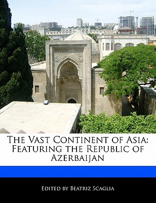 The Vast Continent of Asia magazine reviews